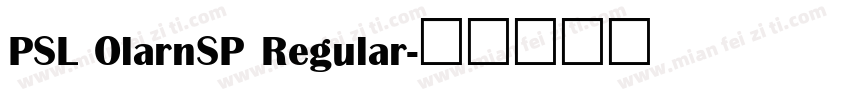PSL OlarnSP Regular字体转换